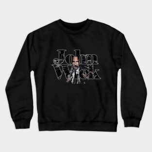 John wick Crewneck Sweatshirt